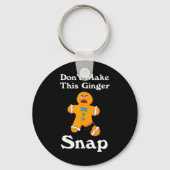 Machen Sie dieses Ingwer-Snap-Redhead-Geschenk Wei Schlüsselanhänger (Vorderseite)