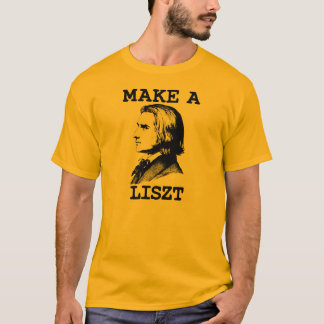 Machen Sie ein Liszt T-Shirt