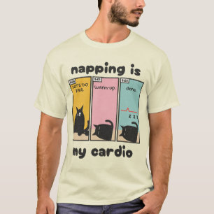 Machen Sie ein Nickerchen, ist mein Kardio-Lustige T-Shirt