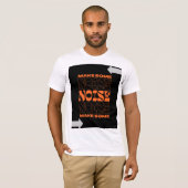 Machen Sie ein paar geräuschintensive Grafiken T-Shirt (Vorne ganz)