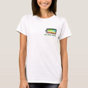 Machen Sie eine Pause, tanken Sie wieder T-Shirt