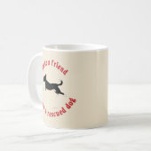 Machen Sie einen Freund - Köter Kaffeetasse (Vorderseite Links)