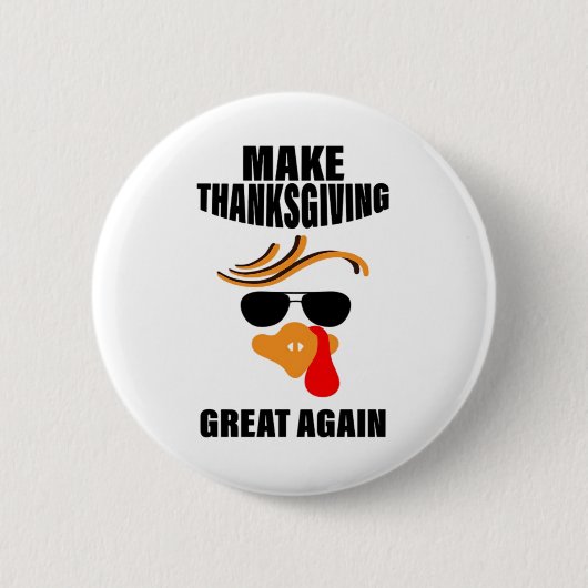 Machen Sie Erntedank wieder groß, Funny Turkey Ges Button (Vorderseite)