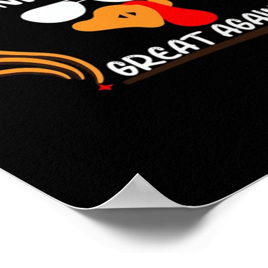 Machen Sie Erntedank wieder groß, Funny Turkey Mem Poster (Ecke)