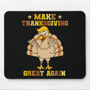 Machen Sie Erntedank wieder groß Trump Türkei 2024 Mousepad
