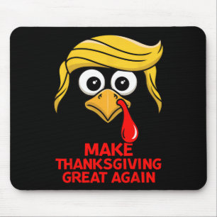 Machen Sie Erntedank wieder groß Trump Türkei lust Mousepad