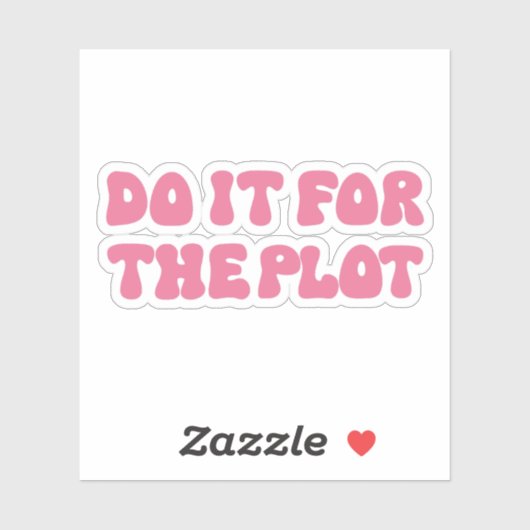 Machen Sie es für die Handlung Aufkleber (Blatt)