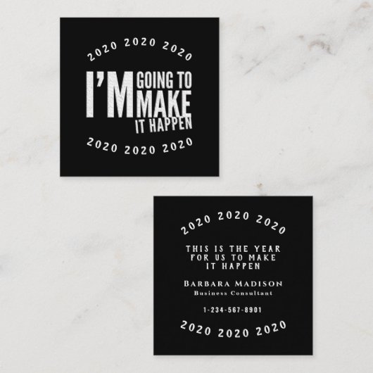 Machen Sie es geschehen Quote Motivation schwarz Quadratische Visitenkarte (Vorne/Hinten)