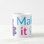 Machen Sie es großartig! Momente beginnen Kaffee-B Kaffeetasse (Mittel)