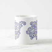 Machen Sie es heute möglich Kaffeetasse (Mittel)