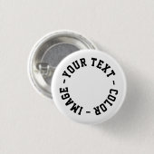 Machen Sie es Ihr Eigenes 1,25 Zoll Button (Vorne & Hinten)