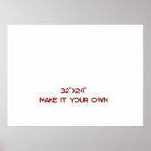 Machen Sie es Ihr Eigenes 32"x24" Poster (Vorne)