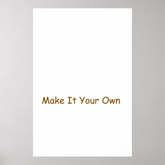 Machen Sie es Ihr Eigenes 40x60cm Poster (Vorne)