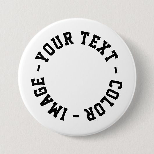 Machen Sie es Ihr Eigenes Rund 3 Zoll Button (Vorderseite)