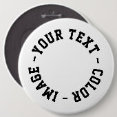 Machen Sie es Ihr Eigenes Rund 6 Zoll Button (Vorne & Hinten)