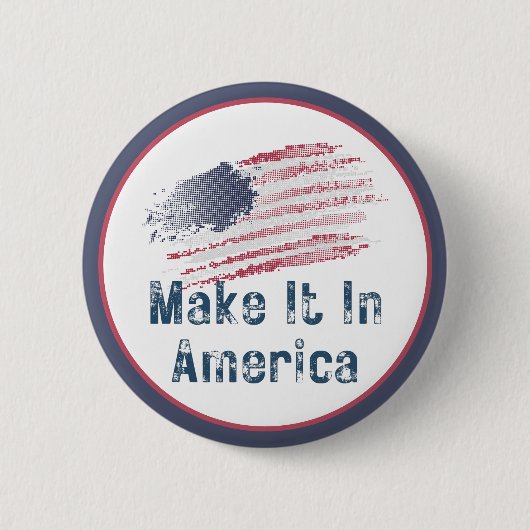 Machen Sie es in Amerika stilvoll Button (Vorderseite)