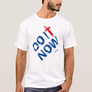 MACHEN SIE ES JETZT MIT 5:25 T - Shirt