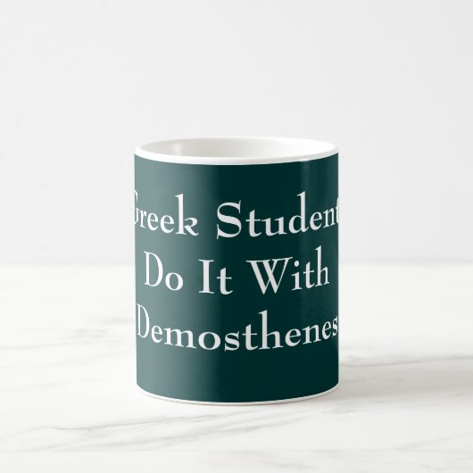 Machen Sie es mit Demosthenes-Tasse Kaffeetasse (Mittel)