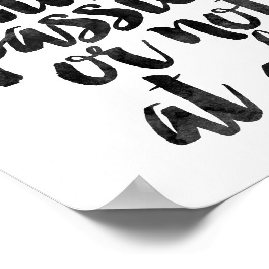 Machen Sie es mit Leidenschaft oder gar nicht Poster (Ecke)