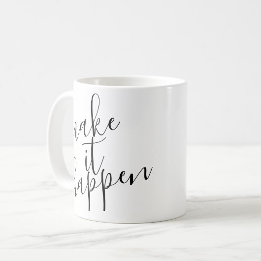 Machen Sie es möglich Kaffeetasse (Vorderseite Links)