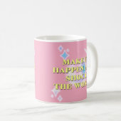 Machen Sie es möglich und schockieren Sie die Welt Kaffeetasse (VorderseiteRechts)