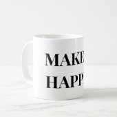 MACHEN SIE ES PASSIEREN KAFFEETASSE (Vorderseite Links)