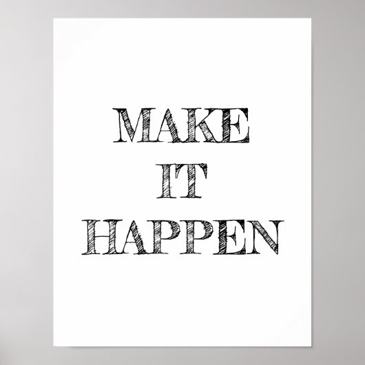 Machen Sie es passieren Minimalistisch Poster (Vorne)