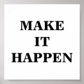 Machen Sie es passieren Minimalistisch Poster (Vorne)