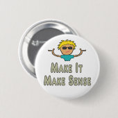 Machen Sie es sinnvoll Button (Vorne & Hinten)