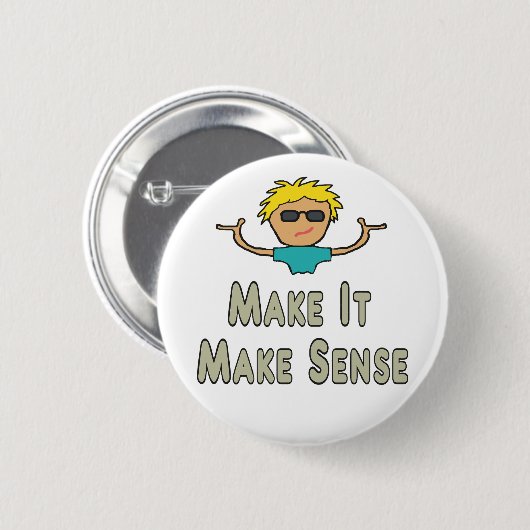 Machen Sie es sinnvoll Button (Vorne & Hinten)