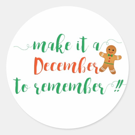 MACHEN SIE ES ZU EINEM DEZEMBER, SICH ZU ERINNERN RUNDER AUFKLEBER (Vorderseite)