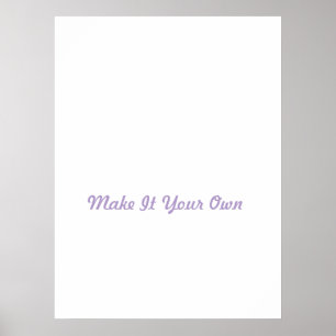 Machen Sie es zu Ihrem Eigenen 61x81 cm Poster
