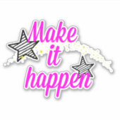 Machen Sie es zu Star und Glitzer Aufkleber (Vorderseite)