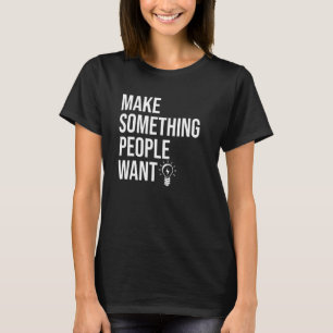 Machen Sie etwas, das die Leute nicht im Chef sind T-Shirt