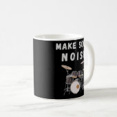 Machen Sie etwas Lärm: Schlagzeug Kaffeetasse (VorderseiteRechts)