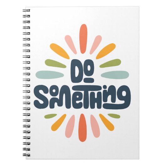 Machen Sie etwas Spiral-Notebook Notizblock (Vorderseite)