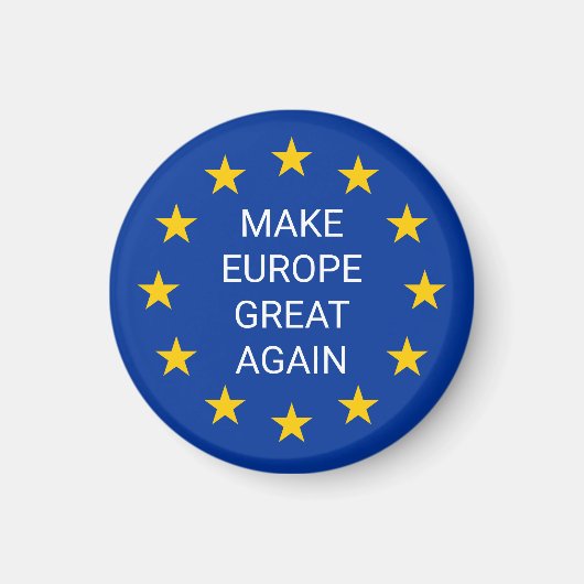 Machen Sie Europa wieder zum großen EU-Flaggenmagn Magnet (Vorne)