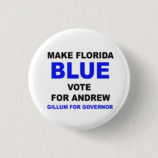 MACHEN SIE FLORIDA-BLAU - ABSTIMMUNG FÜR ANDREW BUTTON (Vorderseite)