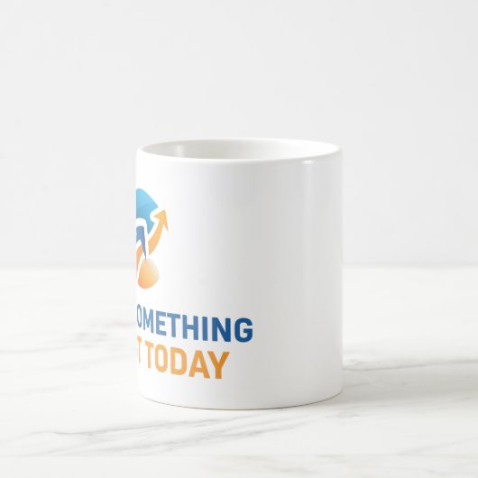 Machen Sie heute etwas Großartiges Kaffeetasse (Mittel)