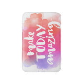 Machen Sie heute fantastisch Badematte (Vorderseite Vertikal)