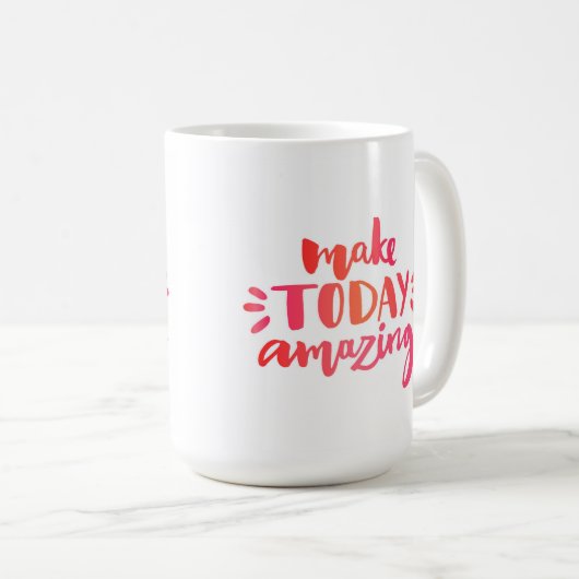 Machen Sie heute fantastische 2 Kaffeetasse (VorderseiteRechts)