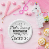 Machen Sie heute fantastisches motivierend Zitat Pappteller (Party)