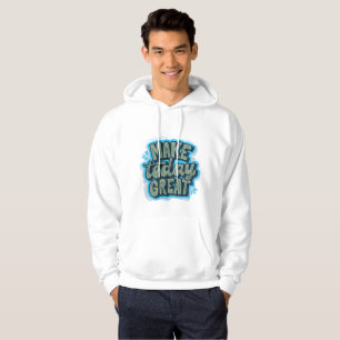 Machen Sie heute großartig - Motivierend Grafikknö Hoodie