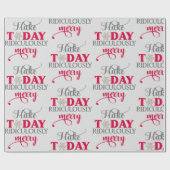 Machen Sie heute lächerlich froh Geschenkpapier (Flach)