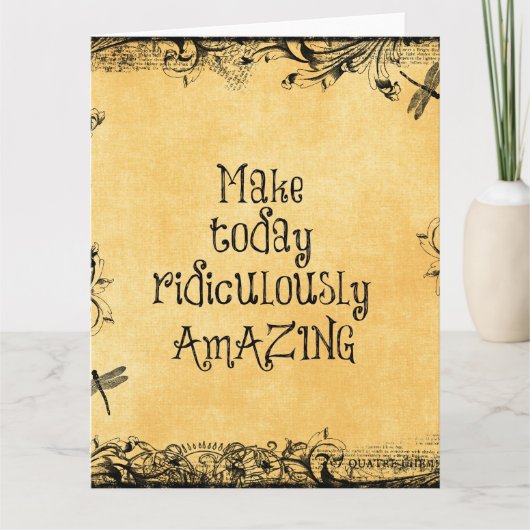 Machen Sie heute lächerlich Phantastisches Lebensa Karte (Vorderseite)