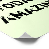 Machen Sie heute Phantastisch. Poster (Ecke)