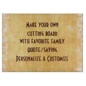Machen Sie Ihr eigenes Angebot oder Sprichwort Schneidebrett (Vorderseite)