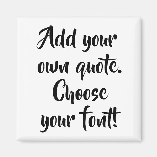 Machen Sie Ihr eigenes Angebot personalisiert. Magnet (Vorne)