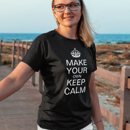 Machen Sie Ihr eigenes Behalten Design - Ladys T - T-Shirt