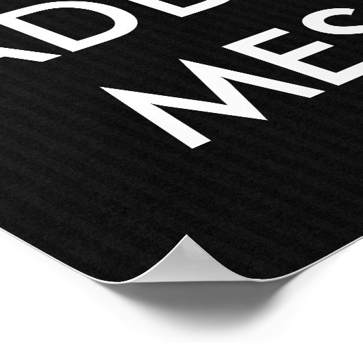 Machen Sie Ihr eigenes Behalten Poster (Ecke)